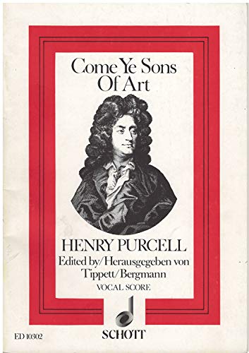 Imagen de archivo de Come Ye Sons Of Art: Ode for the Birthday of Queen Mary, 1694. mixed choir (SATB), soloists (SAAB) and orchestra. Partition. a la venta por WorldofBooks