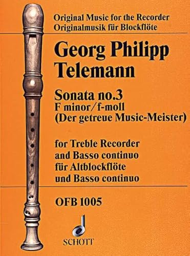 Imagen de archivo de Sonata No. 3 F minor: aus "Der getreue Music-Meister". treble recorder and basso continuo; cello ad libitum. a la venta por WorldofBooks