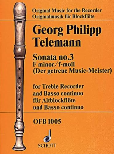 Stock image for Sonata No. 3 F minor: aus "Der getreue Music-Meister". treble recorder and basso continuo; cello ad libitum. for sale by WorldofBooks