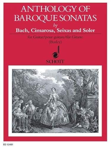 9780220118556: Anthology of Baroque Sonatas: by Bach, Cimarosa, Seixas and Soler. guitar.