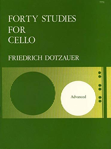 Beispielbild fr Friedrich Dotzauer: Forty Studies: Cello: Instrumental Work zum Verkauf von WorldofBooks