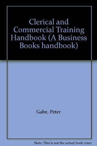 Stock image for Clerical and Commercial Training Handbook for sale by Kennys Bookstore