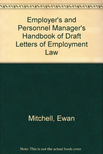 The Employer's and Personnel Manager's Handbook of Draft Letters of Employment Law : Including Em...