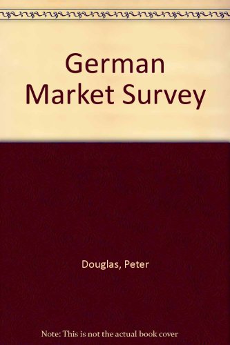 German Market Survey (9780220663247) by Peter Douglas