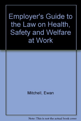 Beispielbild fr Employer's Guide to the Law on Health, Safety and Welfare at Work zum Verkauf von WorldofBooks