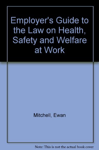 9780220663414: Employer's Guide to the Law on Health, Safety and Welfare at Work