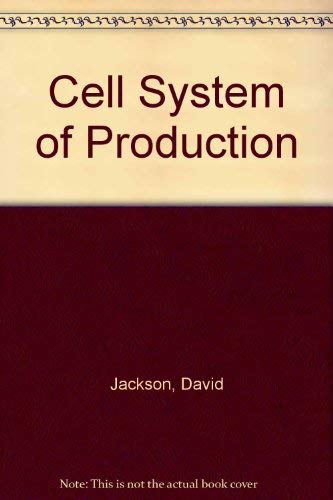 Beispielbild fr Cell system of production: An effective organisation structure zum Verkauf von Phatpocket Limited