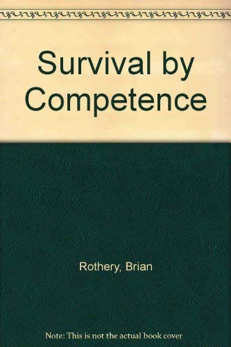 Stock image for Survival by Competence for sale by Chapter 1