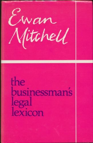 Beispielbild fr The Businessman's Legal Lexicon zum Verkauf von Merandja Books