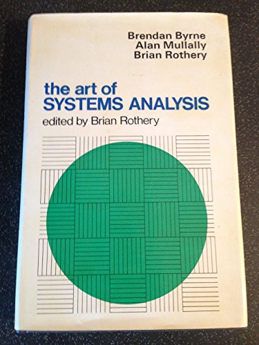 Stock image for The Art Of Systems Analysis for sale by PsychoBabel & Skoob Books