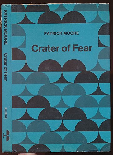 Crater of Fear (9780222003942) by Patrick Moore