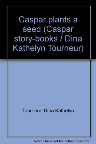 Imagen de archivo de Caspar Plants a Seed a la venta por Alf Books