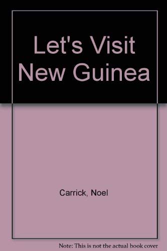 Beispielbild fr Let's Visit New Guinea (Let's Visit Series) zum Verkauf von SecondSale
