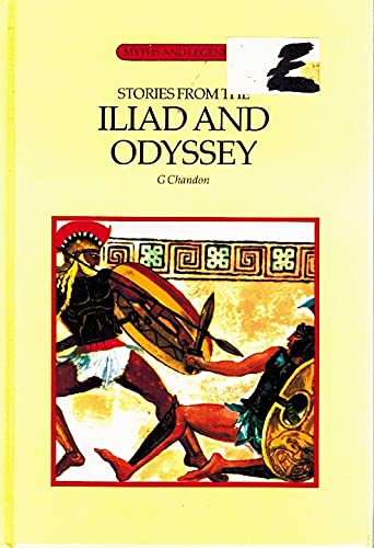 Stock image for Stories from the "Iliad" and "Odyssey" (Myths & Legends) for sale by Goldstone Books