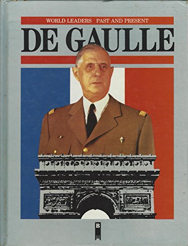 Stock image for Charles De Gaulle (World Leaders Past & Present) for sale by Orphans Treasure Box