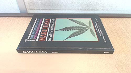 Marijuana (Encyclopedia of Psychoactive Drugs) (9780222012098) by Miriam Cohen