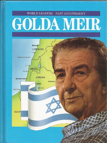 Imagen de archivo de Golda Meir (World Leaders Past and Present) a la venta por Phatpocket Limited