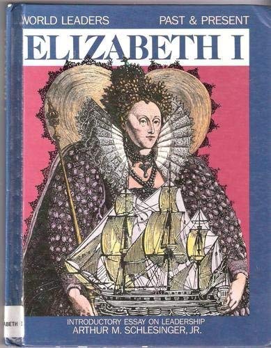 Beispielbild fr Queen Elizabeth I (World Leaders Past & Present S.) zum Verkauf von WorldofBooks