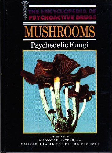 Imagen de archivo de Mushrooms (Encyclopedia of psychoactive drugs) a la venta por WorldofBooks