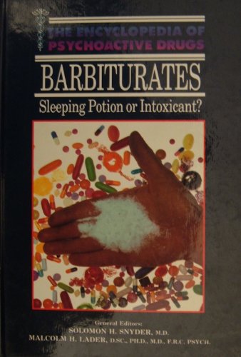 Stock image for Barbiturates (Encyclopedia of psychoactive drugs) for sale by WorldofBooks