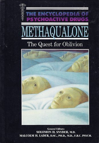 Stock image for Methaqualone (Encyclopedia of psychoactive drugs) for sale by Shore Books