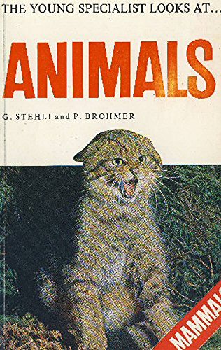 Stock image for Mammals and Animals (Young Specialist Looks at S.) for sale by Goldstone Books