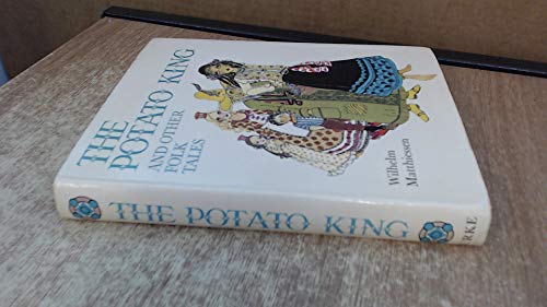 The Potato King and Other Folk Tales (9780222991836) by Kathleen-shaw-illustrated-by-ruth-bartlett