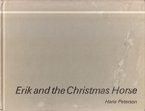 Erik and the Christmas Horse (9780222992253) by Peterson, Hans