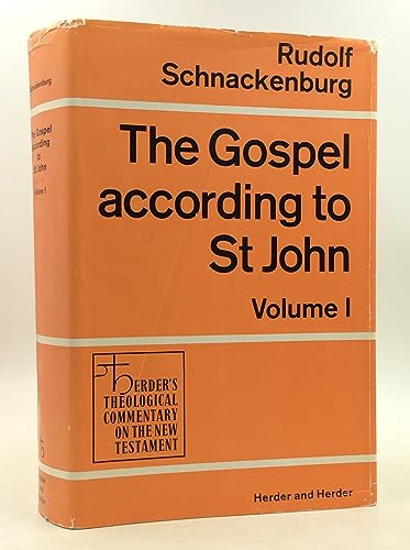 9780223178892: The Gospel according to St. John Volume One Introduction and commentary on Chapters 1 - 4 (Herder's theological commentary on the New Testament)