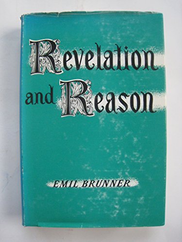 Beispielbild fr Revelation and Reason zum Verkauf von Better World Books