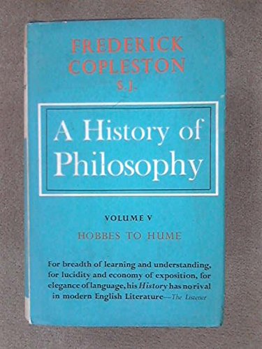 9780223294738: A History of Philosophy: Volume V Hobbes to Hume