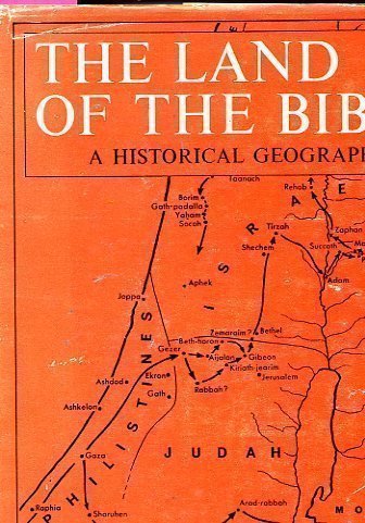 9780223296534: Land of the Bible: Historical Geography