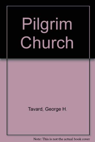 Stock image for The Pilgrim Church for sale by Better World Books