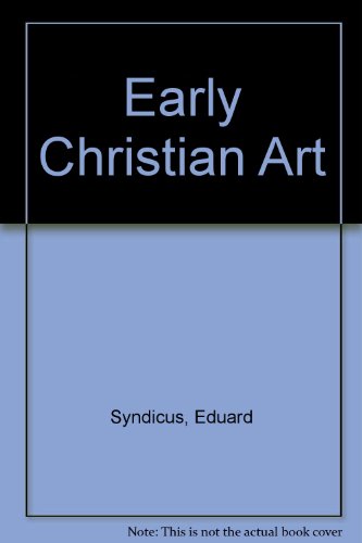 9780223304888: Early Christian Art