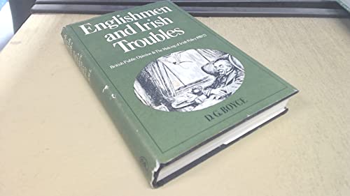 Stock image for Englishmen and Irish Troubles: British Public Opinion and the Making of Irish Policy 1918-22 for sale by Montreal Books