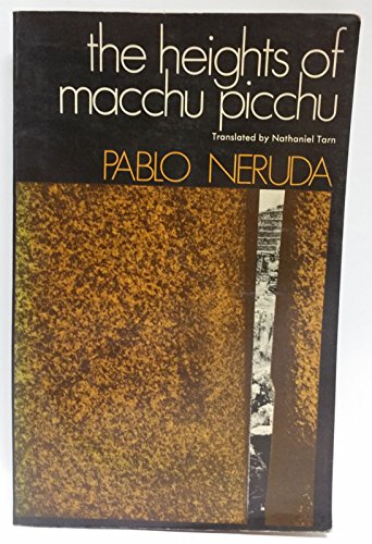 Stock image for The Heights of Macchu Picchu (Poetry Paperbacks) for sale by Reuseabook