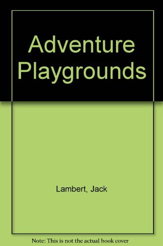 9780224007894: Adventure Playgrounds