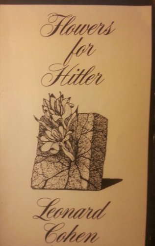 Flowers for Hitler (9780224008402) by Leonard Cohen