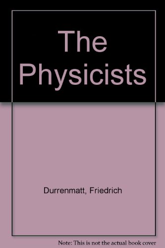 9780224009133: The Physicists