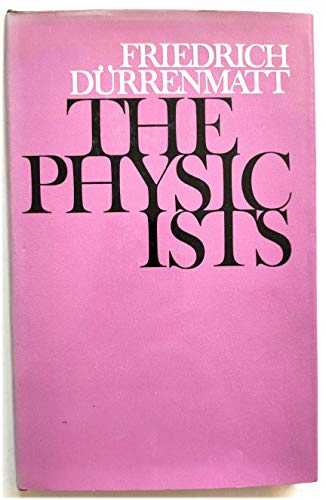 The physicists (9780224009164) by DuÌˆrrenmatt, Friedrich
