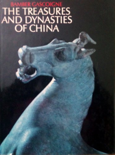 Imagen de archivo de The Treasures and Dynasties of China a la venta por WorldofBooks