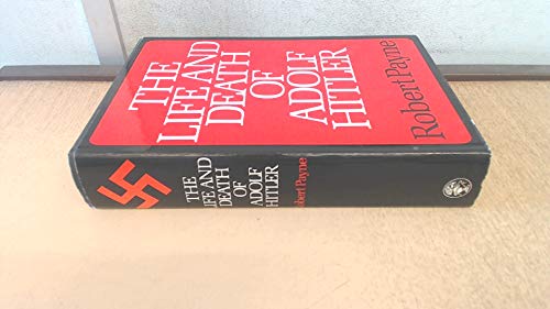 9780224009270: The Life and Death of Adolf Hitler