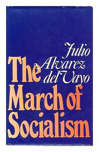 Beispielbild fr The March Of Socialism zum Verkauf von Eastleach Books