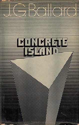 9780224009706: Concrete Island