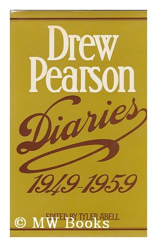 Stock image for Diaries [of] Drew Pearson: [Vol.1]: 1949-1959 for sale by Irish Booksellers