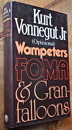 9780224010764: Wampeters, Foma and Granfalloons