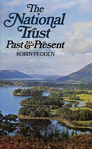 9780224010795: The National Trust: Past and present