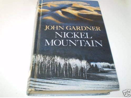 Imagen de archivo de Nickel Mountain : A Pastoral Novel a la venta por Bingo Used Books