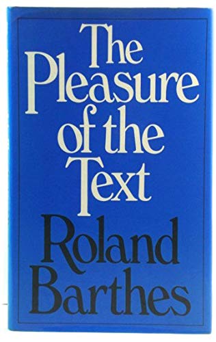 The pleasure of the text (9780224011877) by Barthes, Roland