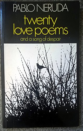 Stock image for Twenty Love Poems: And A Song Of Despair (Poetry Paperbacks) for sale by WorldofBooks